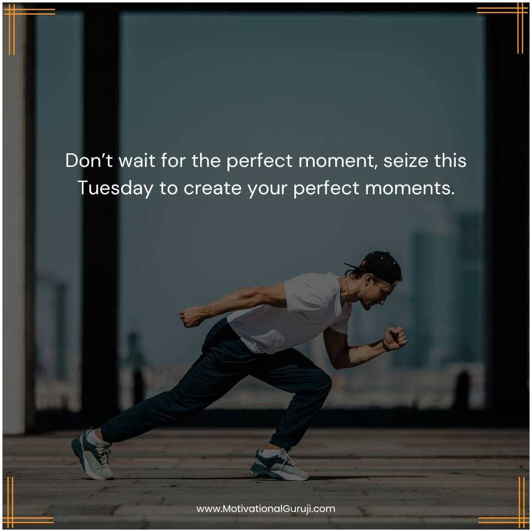 Tuesday Motivation Quotes