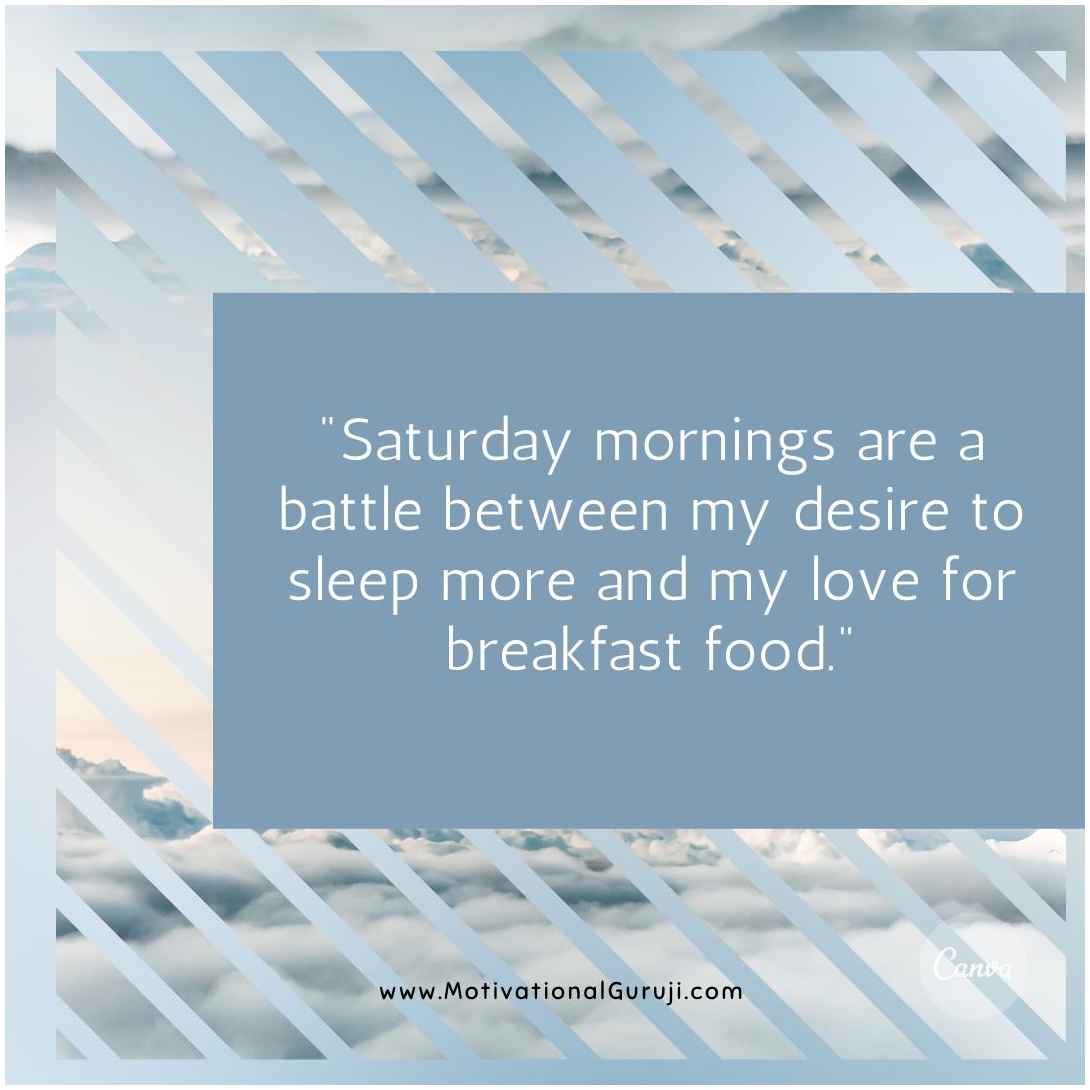 Funny Saturday Morning Quotes