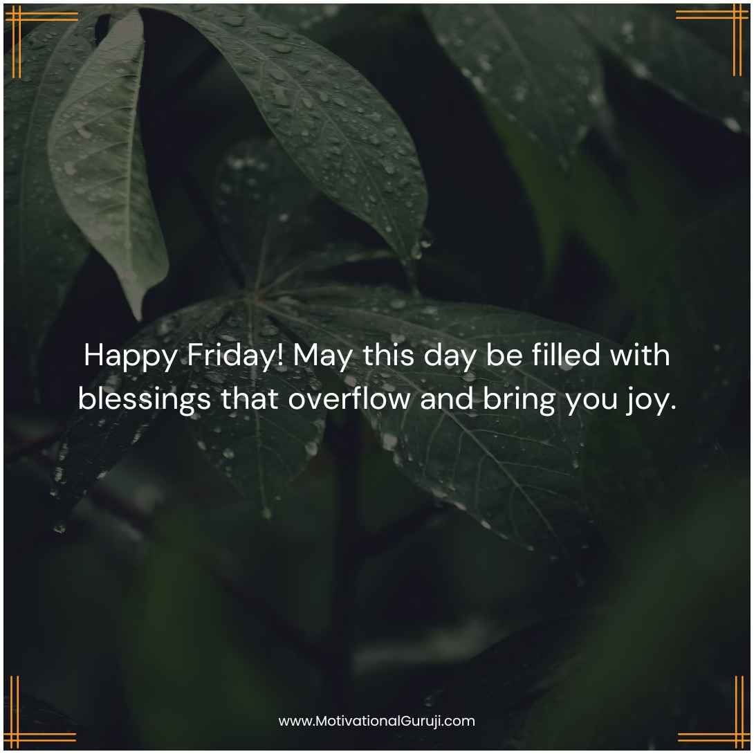 Happy Friday Blessed