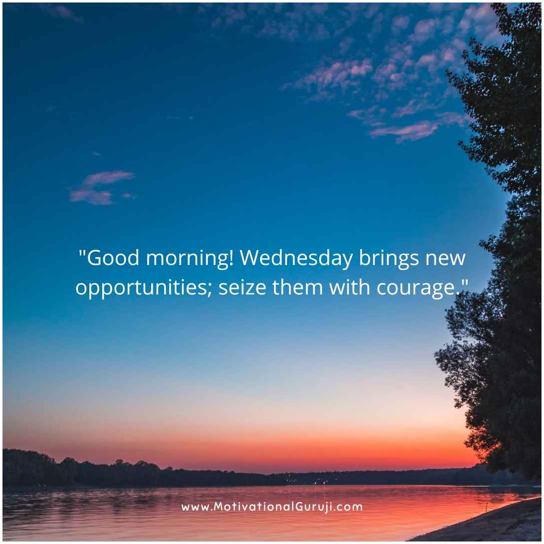 Inspirational Good Morning Wednesday Quotes